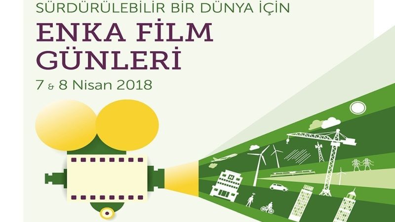 Sürdürülebilir bir Dünya için ENKA Film Günler