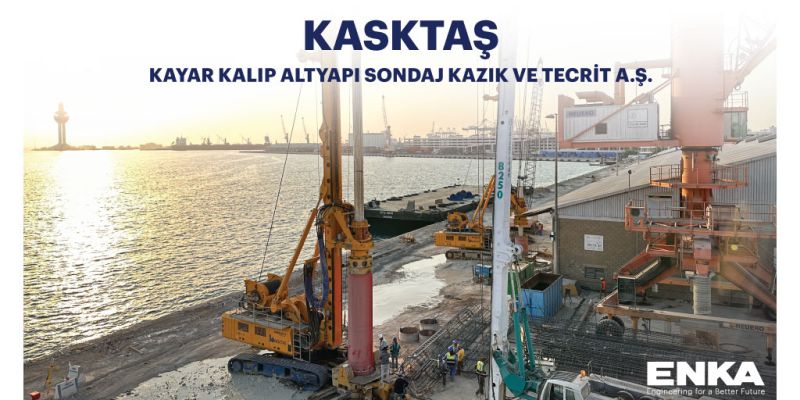Kasktaş Kayar Kalıp Altyapı Sondaj Kazık ve Tecrit A.Ş.