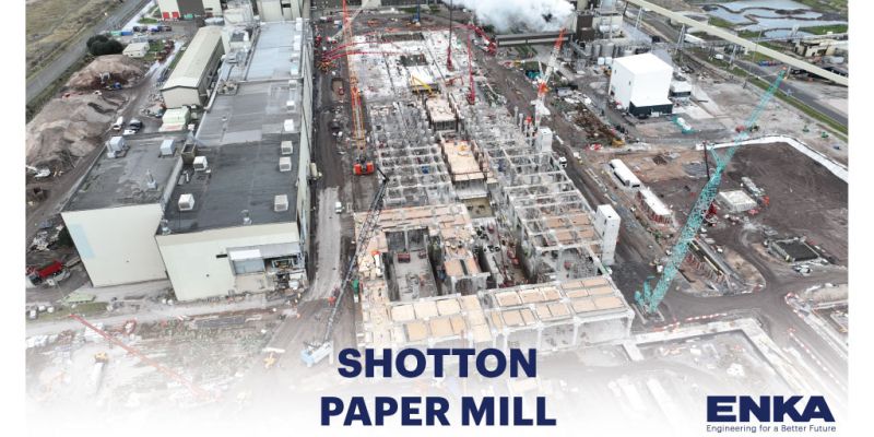 Shotton Kâğıt Fabrikası Projesinin Aralık 2023 sonu itibarıyla İlerlemesi