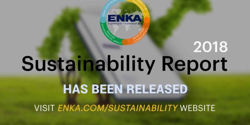 ENKA Sustainability Report 2018 has been published!