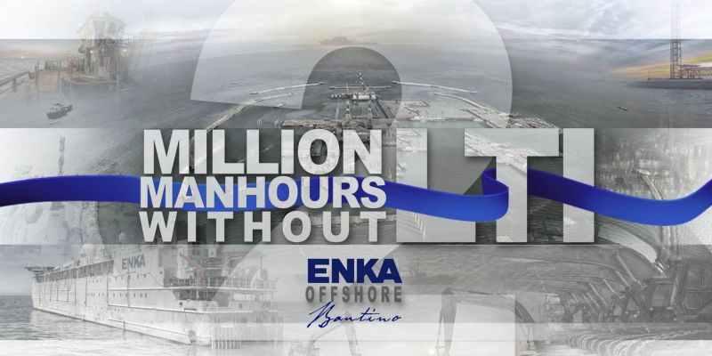 ENKA has achieved 2,000,000 man-hours w/o LTI in Caspian Sea Offshore Civil Construction Works