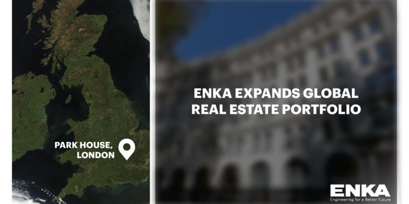 ENKA Expands Global Real Estate Portfolio