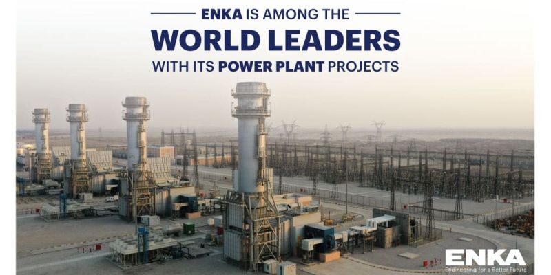 ENKA is Among The World Leaders in The Power Sector